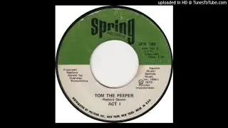 ACT ONE - TOM THE PEEPER