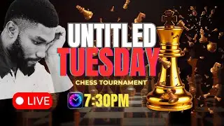Can I Stay Calm in Untitled Tuesday? | Swiss Tournament on chess.com