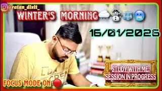 Study With Me📚|Focus Session🎯|Study Motivation for NEET, JEE, UPSC & Boards [16/01/2026] MORNING