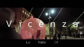 Vicenza....... Luci di Natale 2024