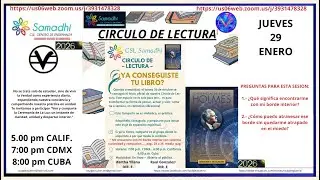 CSL Samadhi CE CHI C&iacute;rculo de Lectura 14 &ldquo; Me encuentro con mi borde interior,, Enero 2026 22Ene2026