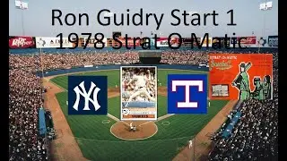START 1 1978 Ron Guidry Super Advanced Strat O Matic Replay vs Texas