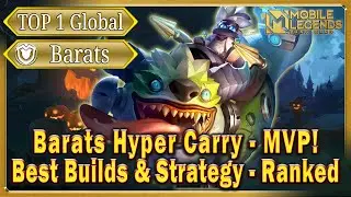 Barats Top 1 Global Hyper Carry - MVP! | Best Builds and Strategy For Solo Ranked | Mobile Legends!