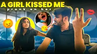 A Girl kissed Me JEALOUSY PRANK ON MY BESTFRIEND
