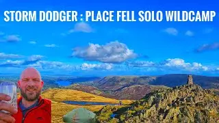 Solo Wildcamp on Place Fell | Dodging Storm Ashley | Stunning Ullswater Views!