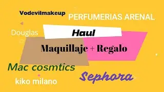 Haul de maquillaje + regalos