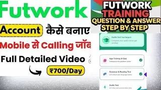 Futwork app job ke saare swaalo ke jawab| futwork quiez | futwork audio 