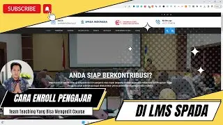 Cara Enroll Tim Pengajar Yang Bisa Mengedit Matakuliah (Course) di LMS SPADA