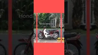 Inilah Honda Astrea dari masa ke masa#shorts