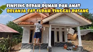 FINISING BEDAH RUMAH PAK AMAT DARI PAK BAYU ANDIKA CAT SUDAH BELANJA TINGGAL PERCANTIK RUMAH NYA