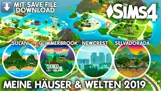 Alle meine Die Sims 4 H&auml;user & Welten, gebaut 2019 1/4 | Rundflug