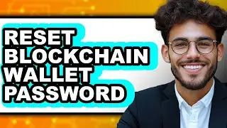 How To Reset Blockchain Wallet Password (Only Way)