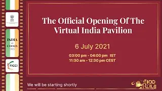 India at Cannes Festival Day 1 Inaugural of Virtual India Pavilion at Cannes Film Market 2021