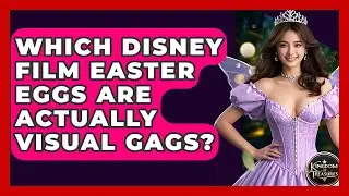 Which Disney Film Easter Eggs Are Actually Visual Gags? - Kingdom Of Treasures