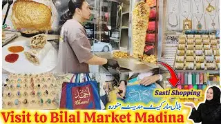 Souq Bilal |Famous Bilal Market Madina|Near Masjid e Nabawi|Sasti Market|Cheapest Food|@MKVLOGS406 
