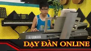 DẠY Đ&Agrave;N ORGAN ONLINE | TRUNG T&Acirc;M &Acirc;M NHẠC NGUYỄN VŨ