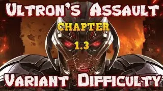 MCOC - Ultron's Assault Variant Difficulty Chapter 1.3