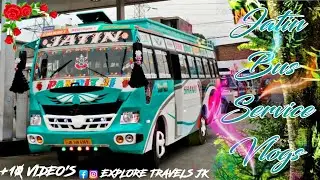 Jatin Bus Vlogs || Bus Service Vlogs 💥