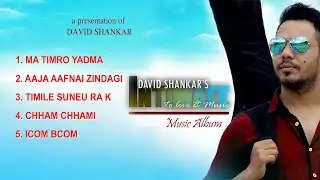 INTIMATE - David Shankar || David Shankar's Album || Audio Jukebox