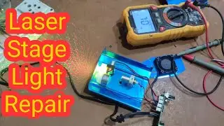 How To Repair Laser Stage Light||Laser stage lighting repairing