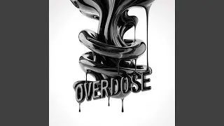 OVERDOSE