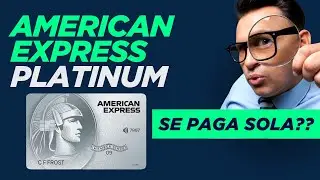 American Express Platinum Credit Card. VALE LA PENA?