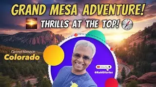 Grand Mesa Colorado Tour 🌄 | Breathtaking Landscapes & Road Trip | Destination 2 | Roads & Ridges