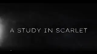 ABS 901 | Trailer | A Study in Scarlet | Group 7