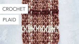 How to Make Crochet Plaid / Tartan