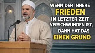 Wenn der innere Frieden in letzter Zeit verschwunden ist, dann hat das einen Grund