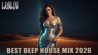 Arabic Deep House &bull; Layali al-Sahra (ليالي الصحراء) &bull; Desert Night Mix &bull; LAYALON #024