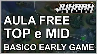 AULA como joga MID/TOP como um PRO - BASICO - Dica de League of legends do Jukaah
