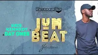 Kris Kennedy - Day Ones (Jum Beat Riddim)