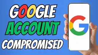 Google Account Accessed From Unknown Device? Remove It and Secure Your Account Now