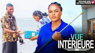 VUE INT&Eacute;RIEURE : Film Nigerian En Francais Complete 2026