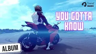 You Gotta Know - Tamil Hip Hop Music Video | Young Boxy Feat John Rahul | Trend Music