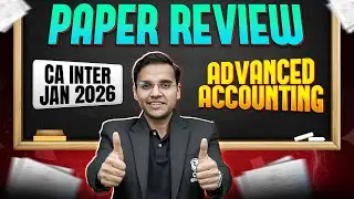 CA Inter Advanced Accounting: Paper Review | Exam Analysis | Jan 2026 Exams | CA Nitin Goel