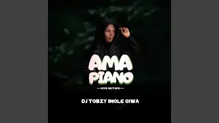 AMAPIANO HYPE (MIXTAPE)