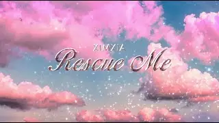 XIMXIA - Rescue Me (Official Lyric Video)