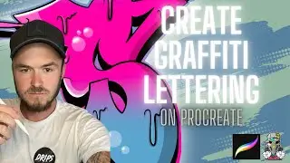 How To Create Graffiti Letters - On Procreate