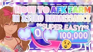 How to AFK FARM in Astro Renaissance! **SUPER EASY** || Astro Renaissance 👾| Roblox