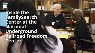 Inside the FamilySearch Center at the National Underground Railroad Freedom Center (Cincinnati, OH)