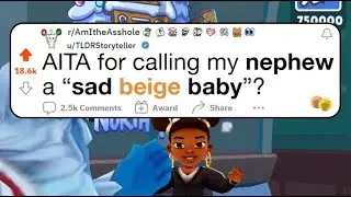 AITA for calling my nephew a sad beige baby? - Reddit Stories