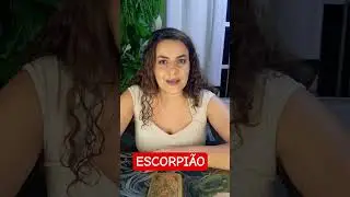 ESCORPI&Atilde;O  - Uma mensagem do Tar&ocirc; para a sua vida ✨️