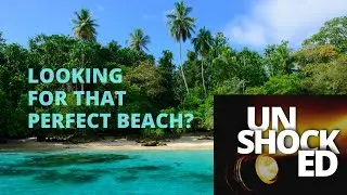 LOOKING FOR THE BEACH WHERE IT'S NEVER TOO LATE NOR TOO EARLY FOR AN OMG HOLIDAY? &mdash; UNSHOCKED S2 E7
