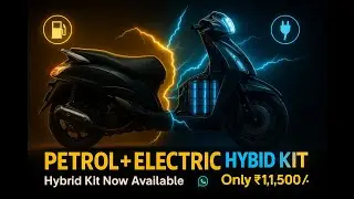 Petrol to Hybrid Scooty Kit | Convert Your Scooty to Hybrid Petrol + Electric Conversion 6383752697