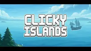 Clicky Islands Demo - A Cool City-Builder-Incremental-Clicker Game!