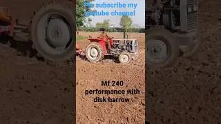 mf 240 performance with disk harrow |#shortvideo #shortviral #viralvideo #amjidtractormotor