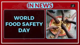 World Food Safety Day - IN NEWS