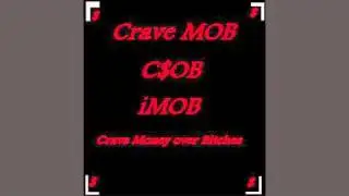 Crave Mob Shit
